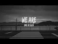 Download Lagu ONE OK ROCK - We are Japanese Version (Lyrics)