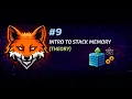 Intro to Stack Memory Theory