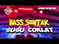 Download Lagu 🔥BASS SENTAK | SUSU COKLAT🌴TERBARU 2025 - RHYO REMIXER