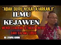 Ayah guru nekat ajarkan ilmu kejawen mengeluarkan getaran energi dari dalam tubuh 💥KH syaiful karim
