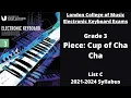 Download Lagu Cup of Cha Cha - London College of Music Electronic Keyboard Exams Grade 3, 2021-2024 Syllabus