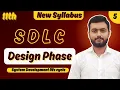 Design Phase Software Development Life Cycle New Syllabus