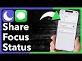 How To Share Focus Status On iMessage