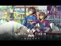 Download Lagu Until Then OST - Save me, please! (Original Soundtrack)