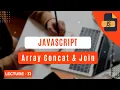 Array Concat And Join Methods In Javascript Get Knowledge