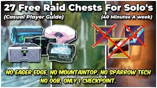 27 Raid Chests For Casual Solo Players No Movement Tech