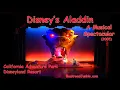 Lagu Disney's Aladdin - A Musical Spectacular (2005) | California Adventure Park | Disneyland Resort