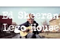 Download Lagu Ed Sheeran - Lego House (Acoustic Boat Sessions)