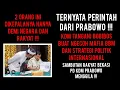 KDM-PRBWO ISI KEPALA 2 ORG INI HNY RAKYAT DAN NEGARA! TERNYATA PERINTAH PRBWO KDM TANGANI BOBIBOS