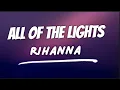 Download Lagu Kanye West - All Of The Lights ft. Rihanna, Kid Cudi Lyrics