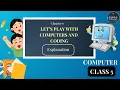 CBSE Class 5 Chapter 6 Let s Play with Computers and Coding Interactive Explanation