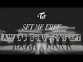 Download Lagu TWICE - 'SET ME FREE' [Intro + Dance Break] Award Show Perf. Concept