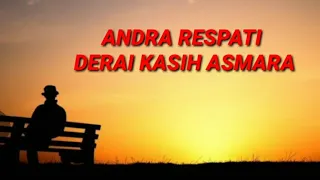 Download Lagu Minang Andra Respati - Derai Kasih Asmara ( Official Lirik Video ) MP3