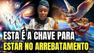 IRMÃ AFRICANA REVELA A CHAVE PARA ESTAR NO ARREBATAMENTO E É MUITO MAIS SIMPLES DO QUE IMAGINAMOS