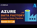 Create a Data Pipeline in Azure Data Factory from Scratch DP-900 Hands on Lab