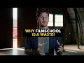 Why Film School Is A Waste Thomas Taugher Story