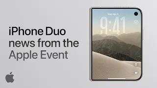 iPhone Duo: Everything announced about the first foldable iPhone
