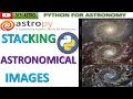 Mastering Astropy Python How To Stack Astronomical FITS Images Data Cube DESI ASTRO