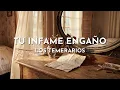 Los Temerarios - Tu Infame Engaño (Visualizer)