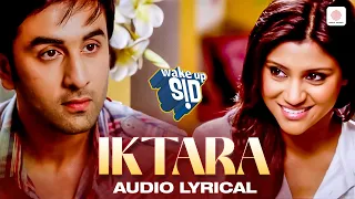 iktara lyric video wake up sid ranbir kapoor konkona sen sharma kavita seth amit trivedi