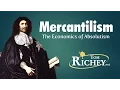 Mercantilism The Economics of Absolutism