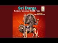 Lagu Sri Durga Sahasranama Stotram