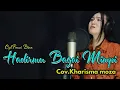 Download Lagu Hadirmu Bagai Mimpi (fauzi Bima )cover  Kharisma Moza