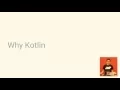 Fun with Kotlin