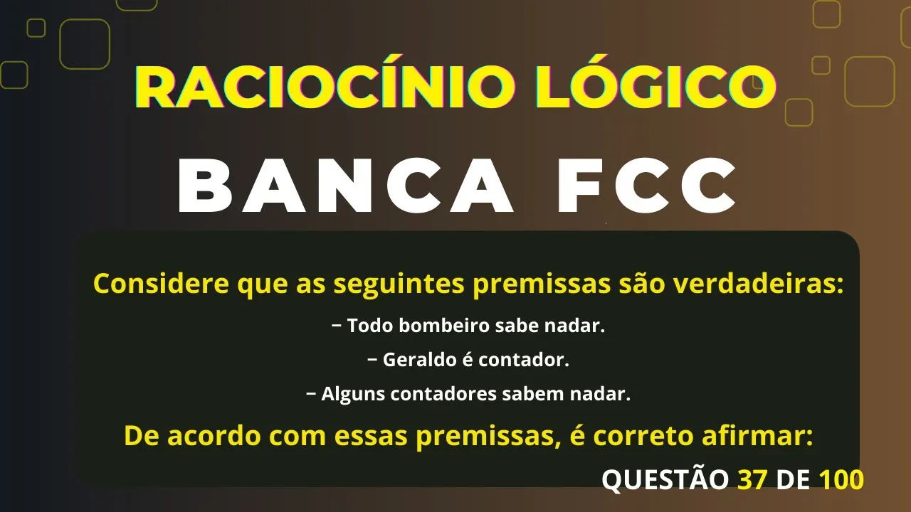 Raciocínio Lógico - Banca #FCC - Questão 37 - Diagramas lógicos, Proposições categóricas