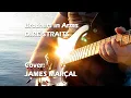 Download Lagu Brothers In Arms (Dire Straits) Cover by James Marçal MP3