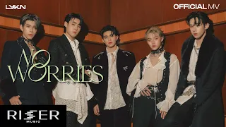 lykn no worries official mv 