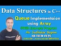 Queue Implementation Using Array Implementation of Queue using Array with Program Data Structure