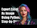 How to Export Excel Sheet Range as Image Using Python A Step-by-Step Guide
