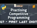 Q7 - First And Last Digit Sharping Skills CPinPython