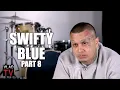 Swifty Blue on MoneySign Suede Killed in Jail Denies Getting Stabbed By Mexican Mafia Part 8