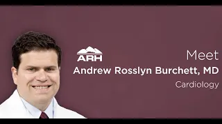 Meet Andrew Burchett MD