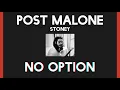 Post Malone - No Option Slowed Reverb