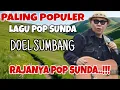 Download Lagu 🔥 1 JAM NON STOP LAGU POP SUNDA DOEL SUMBANG TERBARU 2025 PALING VIRAL BIKIN SEDIH ‼️
