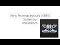 Xeris Pharmaceuticals XERS Summary 09Jan2023