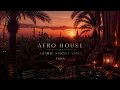 TI:NA | AFRO HOUSE MIX | ARABIC SUNSET VIBES | #1