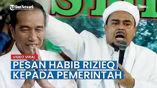 Pesan Habib Rizieq Shihab Kepada Pemerintah, Tegakkan Keadilan