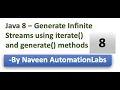 Java 8 - Generate Infinite Streams using iterate and generate methods