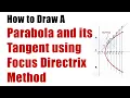 How to Draw A PARABOLA and its Tangent using FOCUS DIRECTRIX METHOD - Engg Curves