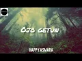 OJO GETUN || HAPPY ASMARA (UnOfficial Lirik)