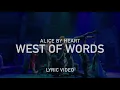 West of Words - Alice by Heart
