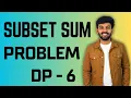 Subset Sum Problem with DP Dynamic Programming Ep-6 DSA Mastery code io