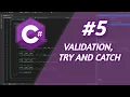 Fifth Programming Class Validation Try and Catch C - Visual Studio