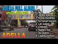 Download Lagu Adella Full Album Spesial Road Tour Kota Prabumulih 3 ll Jambu Alas - Rondo Kempling Il Campursari