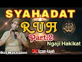 Download Lagu Syahadat dari sudut Pandang Hakikat II Ngaji Tauhid Gus Mukhlason Rosyid Hakikat Syahadat Ruh Part.2