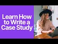 Learn How to Write a Case Study Short Tutorial